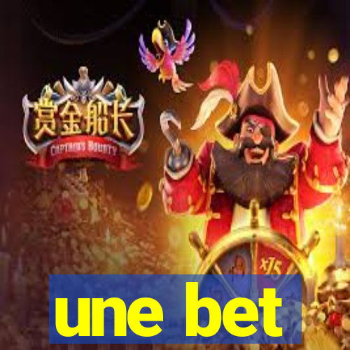 une bet