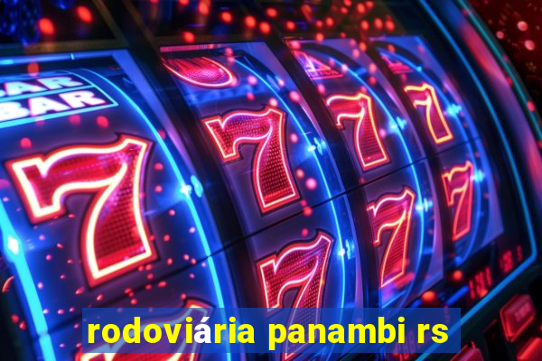 rodoviária panambi rs