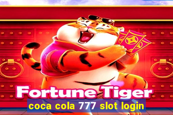 coca cola 777 slot login