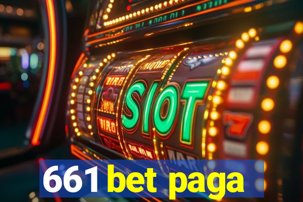 661 bet paga