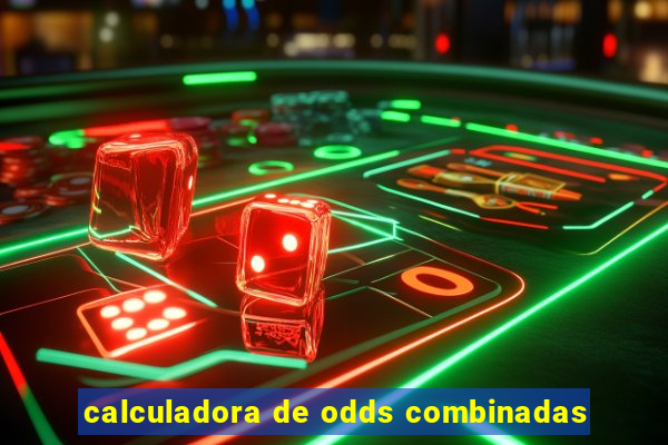 calculadora de odds combinadas