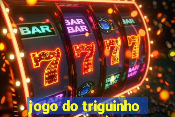 jogo do triguinho