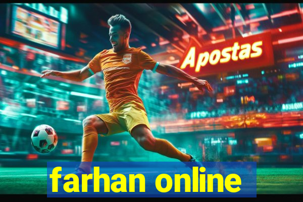 farhan online