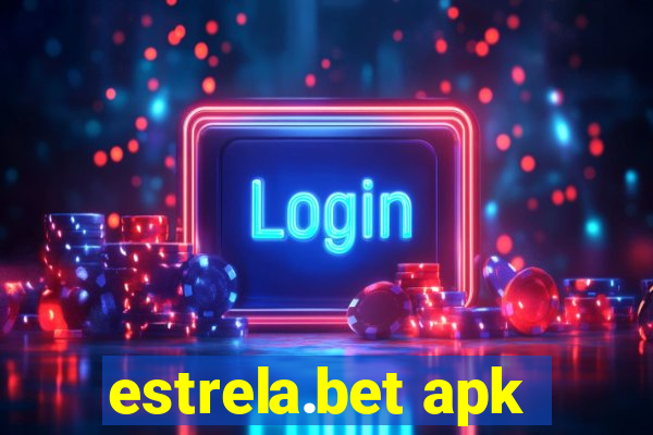 estrela.bet apk