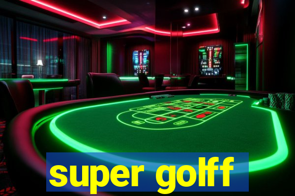 super golff