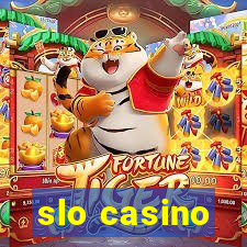 slo casino