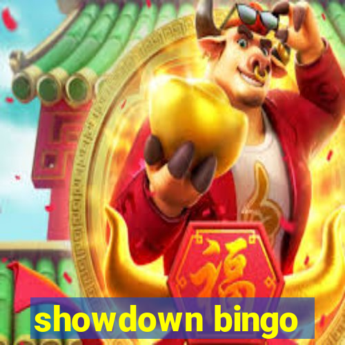 showdown bingo