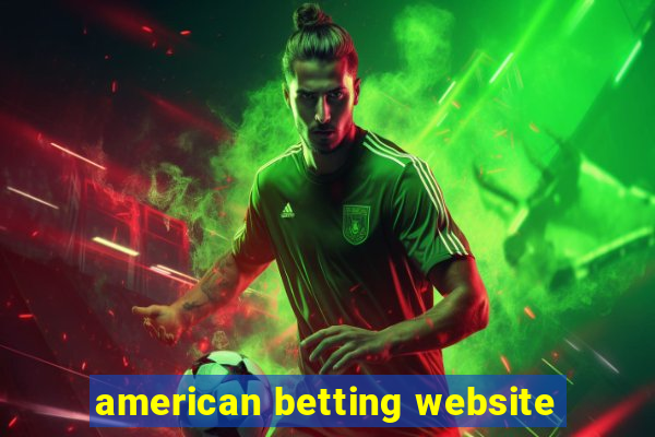 american betting website