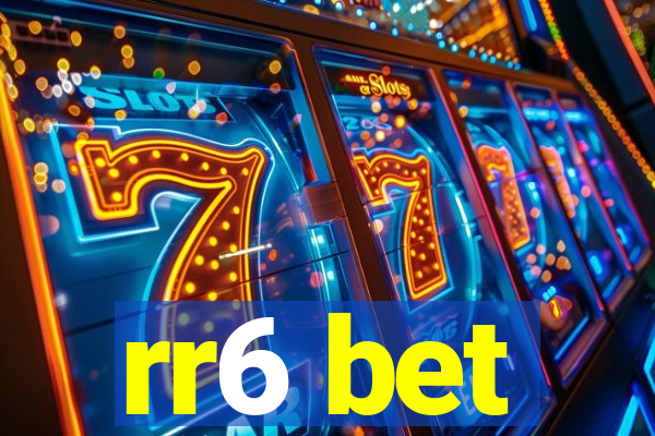 rr6 bet