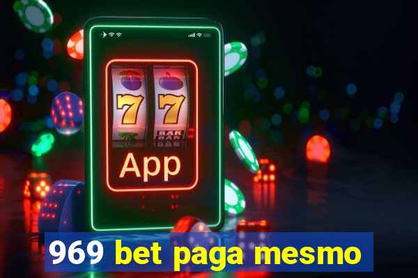 969 bet paga mesmo