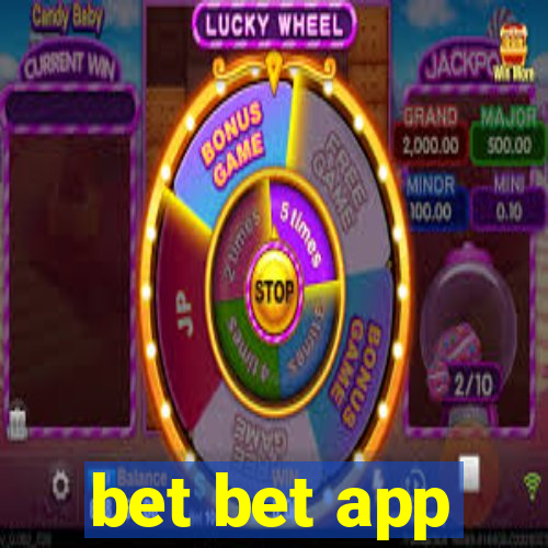 bet bet app