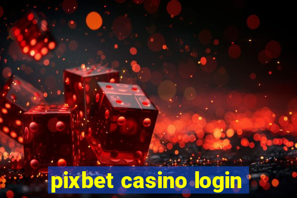 pixbet casino login