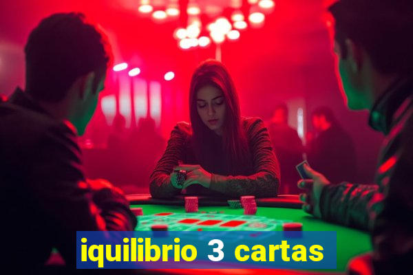 iquilibrio 3 cartas