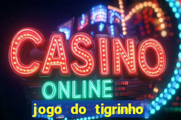 jogo do tigrinho com cartao de credito