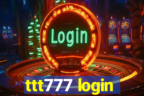 ttt777 login