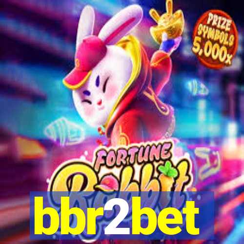 bbr2bet