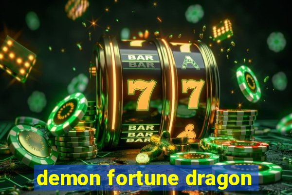 demon fortune dragon