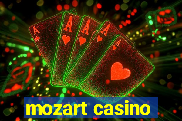 mozart casino