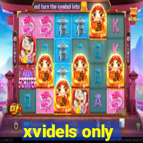 xvidels only