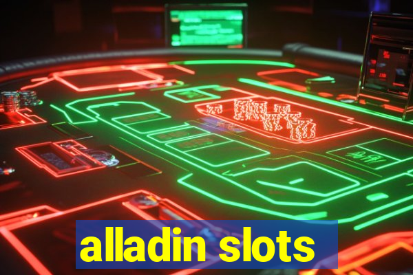 alladin slots