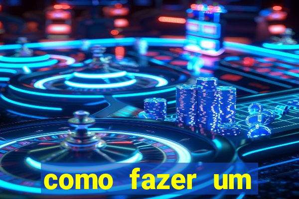 como fazer um cassino online