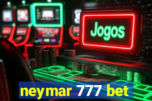 neymar 777 bet