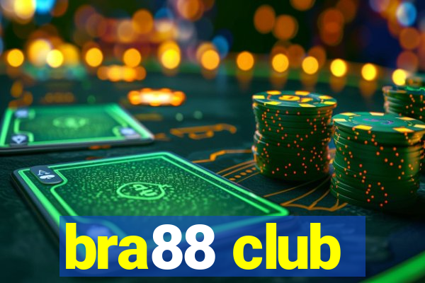 bra88 club