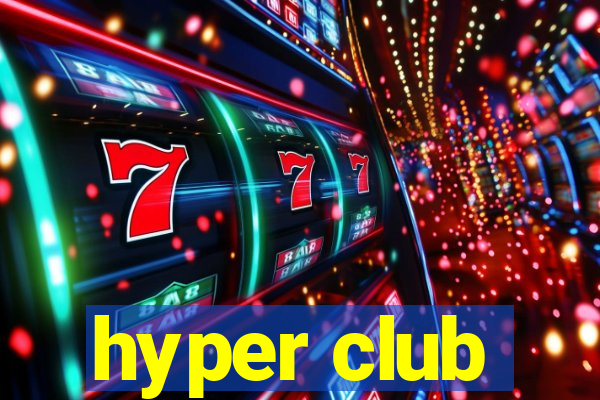 hyper club