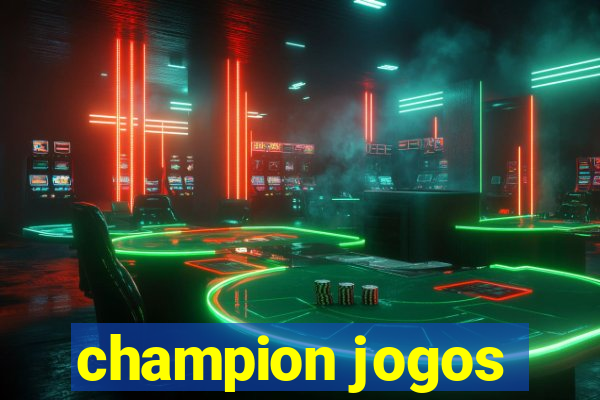 champion jogos