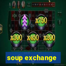 soup exchange