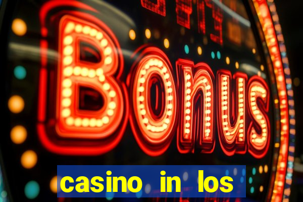 casino in los angeles california