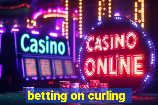 betting on curling