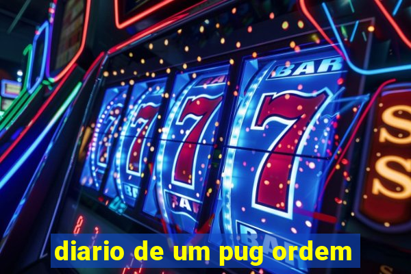 diario de um pug ordem