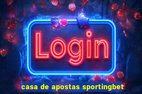 casa de apostas sportingbet