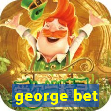 george bet