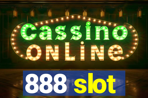 888 slot