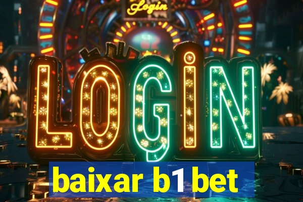 baixar b1 bet