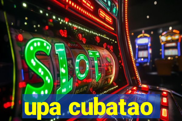 upa cubatao