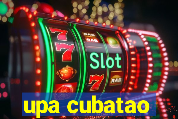 upa cubatao