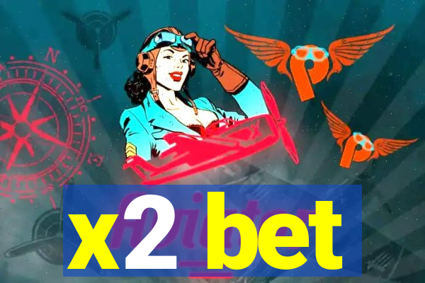 x2 bet