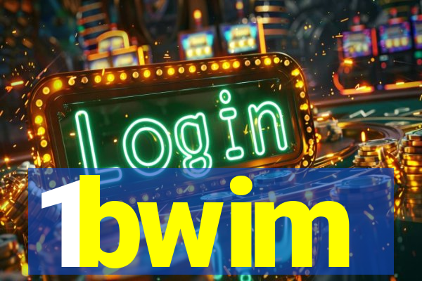 1bwim