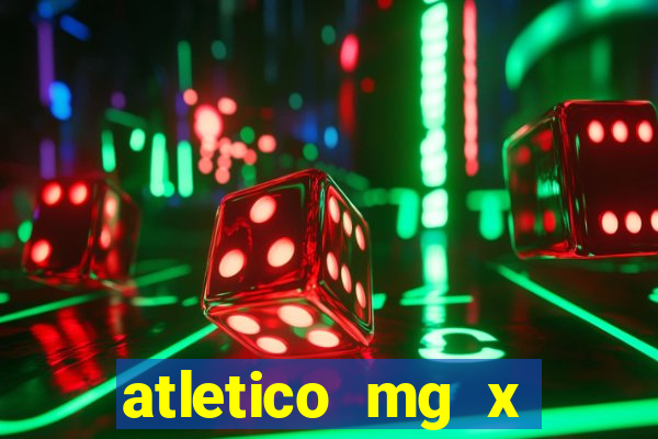 atletico mg x sport onde assistir