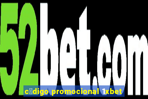 c贸digo promocional 1xbet