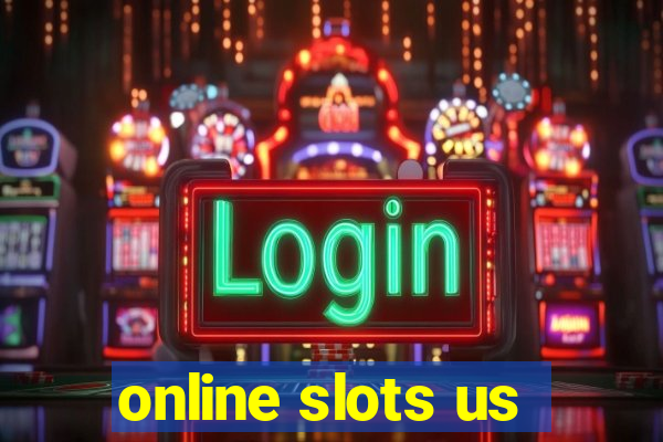 online slots us