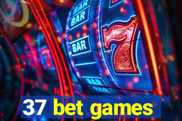 37 bet games