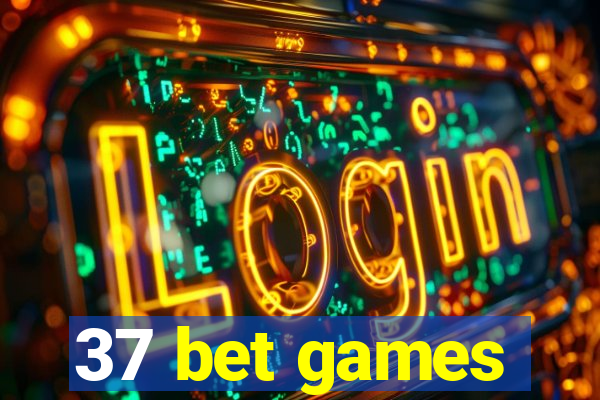 37 bet games