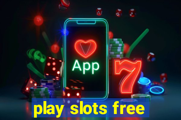 play slots free