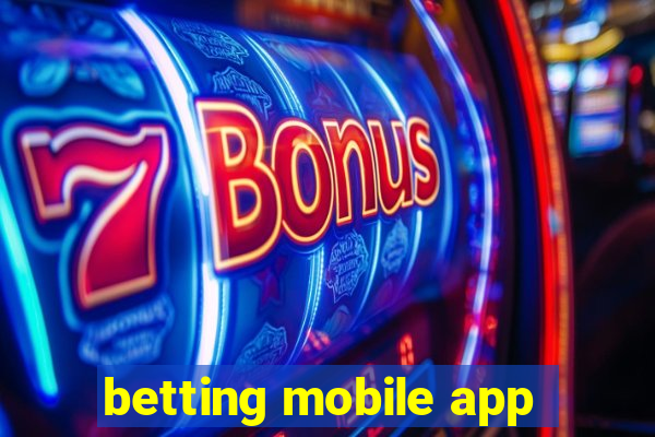 betting mobile app