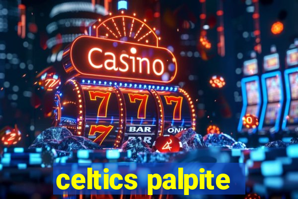 celtics palpite