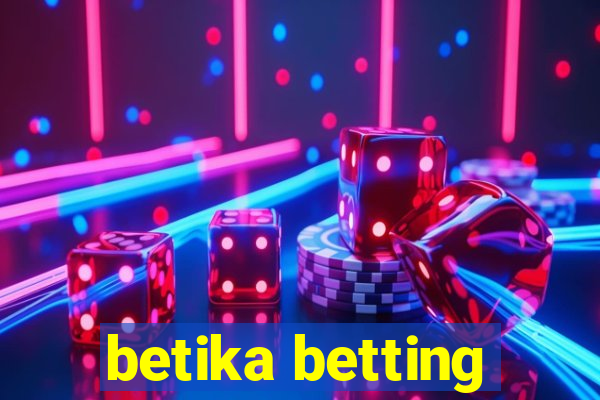 betika betting